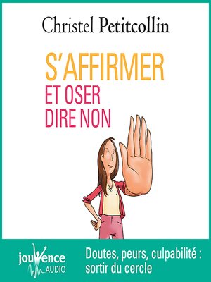cover image of S'affirmer oser dire non